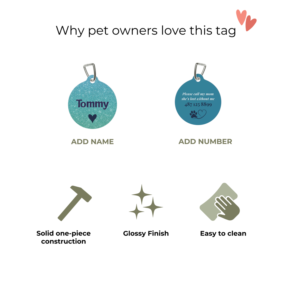 Overview of the pet tag: one-piece coated metal, glossy finish and easy to wipe clean