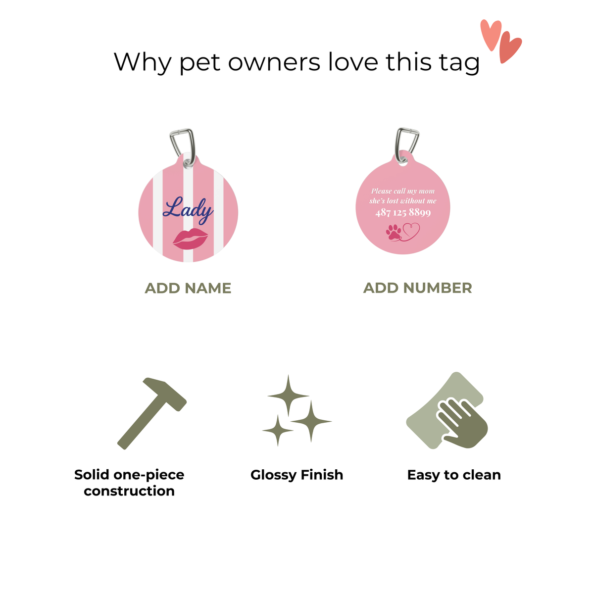 Overview of the pet tag: one-piece coated metal, glossy finish and easy to wipe clean
