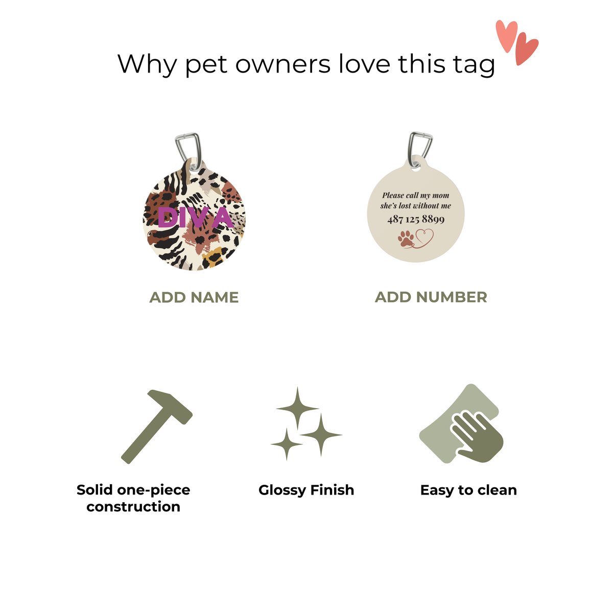 Overview of the pet tag: one-piece coated metal, glossy finish and easy to wipe clean