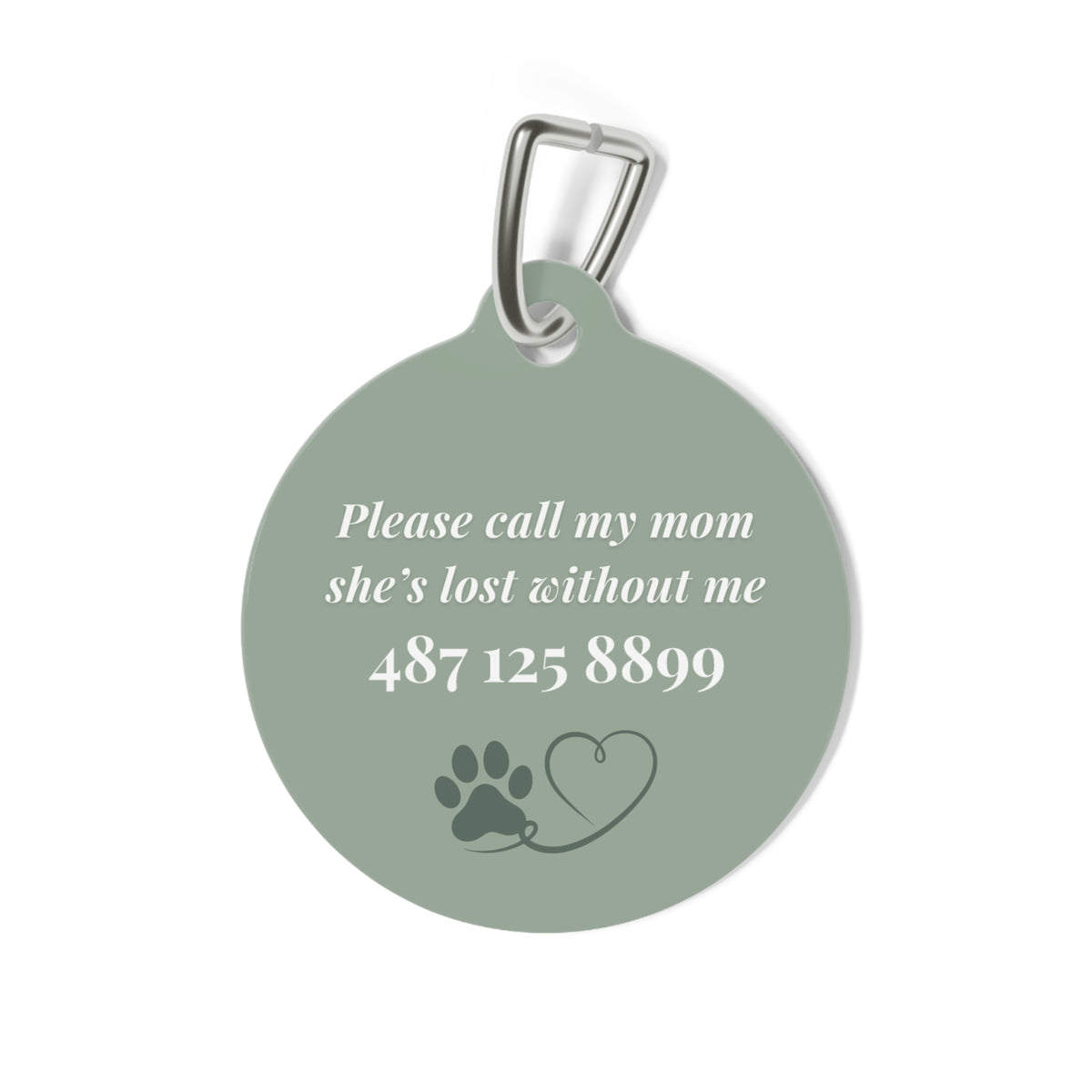 Back of the sage green personalized pet tag with a contact message, phone number and paw print with heart